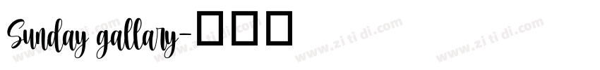 Sunday gallary字体转换
